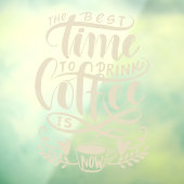 コー最高のヒーを飲む時、田舎の喫茶店  ウィンドウサイン (シート3)