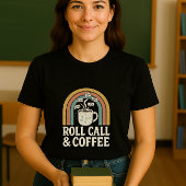 コー転がグ&コーヒーティーチャーシャツ;新学期 Tシャツ
