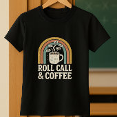 コー転がグ&コーヒーティーチャーシャツ;新学期 Tシャツ