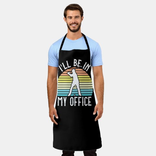 ゴおもしろいルファーへのゴルフギフト、私はオフィスにいます エプロン (着用した状態)