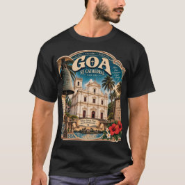ゴア州のセ大聖堂 - オールドゴアの伝統 Tシャツ