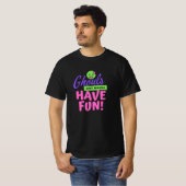 ゴウルズはただ楽しみたいだけ Tシャツ (正面フル)