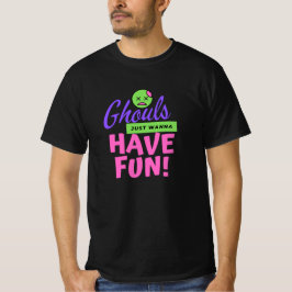 ゴウルズはただ楽しみたいだけ Tシャツ