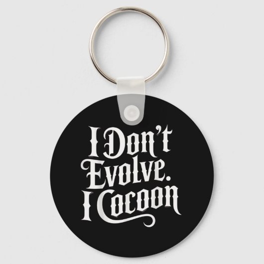 ゴシッおもしろいク引用文I Do Evolve I Cocoon Sarcast キーホルダー (正面)