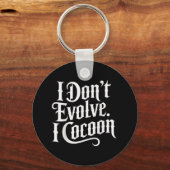 ゴシッおもしろいク引用文I Do Evolve I Cocoon Sarcast キーホルダー (正面)