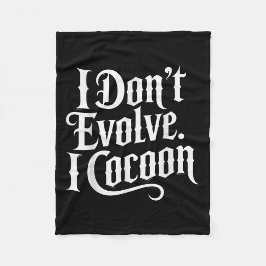 ゴシッおもしろいク引用文I Do Evolve I Cocoon Sarcast フリースブランケット (正面)