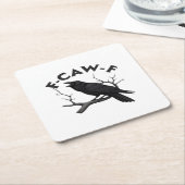 ゴシックおもしろいクロウF-Caw-Fユーモア必須クリエイティブ スクエアペーパーコースター (アングル)