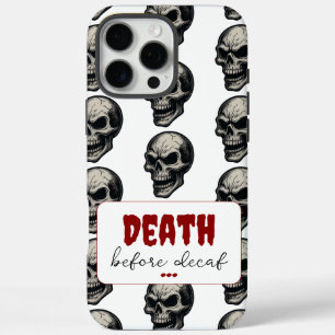 ゴシックスカル'Death Before Decaf' 不気味おもしろい- iPhone 16 Pro Maxケース