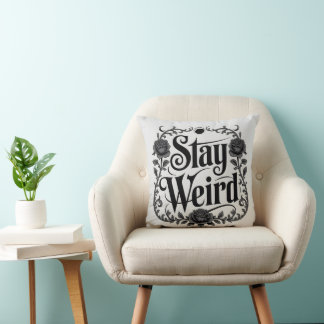 ゴシックタイポグラフィ グラフィック "Stay Weird"  クッション