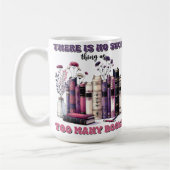 ゴシック様式の本が多すぎるほどのものはない コーヒーマグカップ (左)