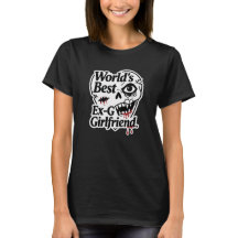 ゴシック・ワールドで最高の元カノTシャツ