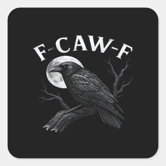 ゴシックF-Caw-Fユーモア面白いカラス スクエアシール (正面)