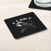 ゴシックF-Caw-Fユーモア面白いカラス スクエアペーパーコースター (アングル)