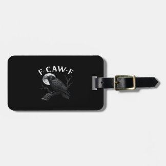 ゴシックF-Caw-Fユーモア面白いカラス ラゲッジタグ