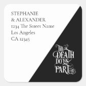 ゴシックTil Death Us Do Part 結婚差出人住所 スクエアシール (正面)