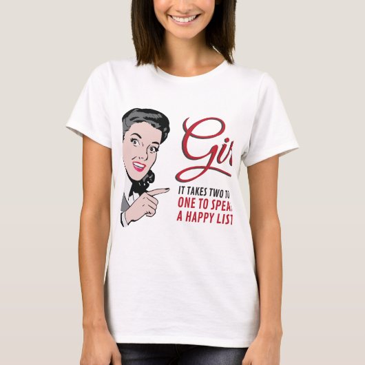 ゴシップには2つ要る。1つは話... Tシャツ (正面)