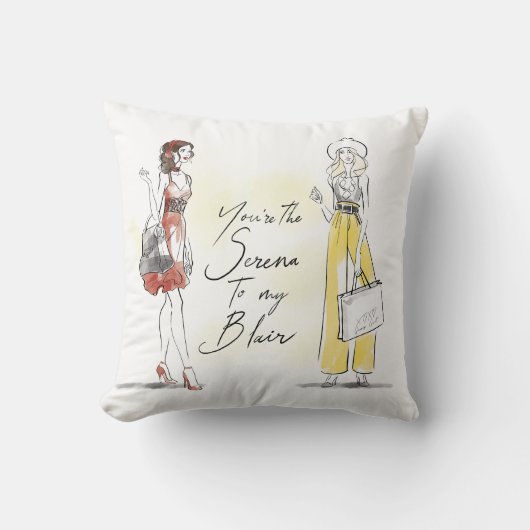 ゴシップガール – あなたは私のブレアにセレナ クッション (正面)