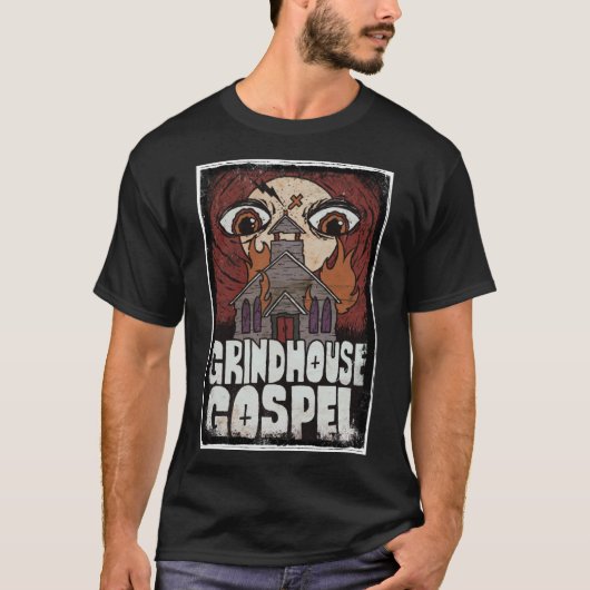 ゴスペル(Grindhouse Gospel) – 神の目（Tシャツ） Tシャツ (正面)