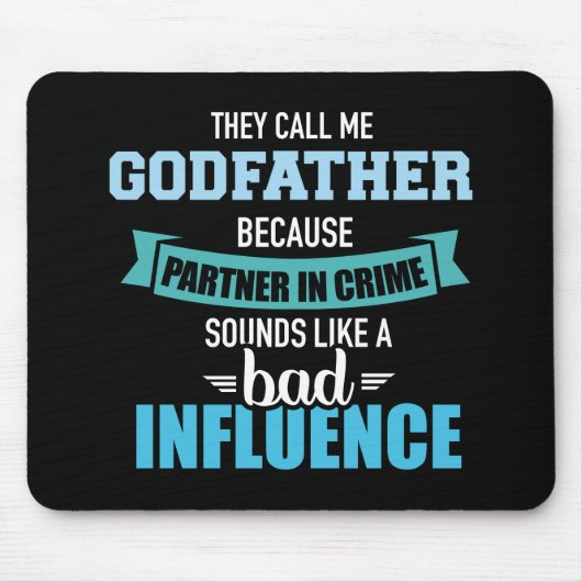 ゴッドファーザーパートナーの犯罪は悪い影響を与える マウスパッド (正面)
