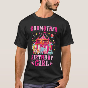 ゴッドマザーオブザ誕生日ガールガールサーカスカーニバルファム Tシャツ