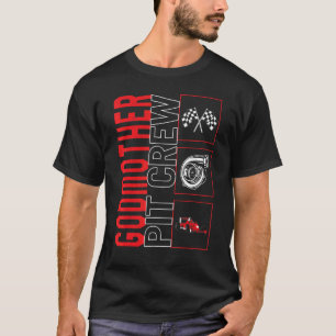 ゴッドマザーピットクルーカーレースドライバーレーサー Tシャツ