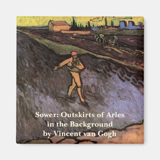 ゴッホの「種まき」：アルルの郊外 マグネット (正面)