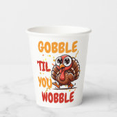 ゴブル'Til You Wobble - Thanksgiving Turkey 紙コップ (裏面)