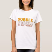 ゴブルTil You Wobble Turkey Tシャツ (正面)