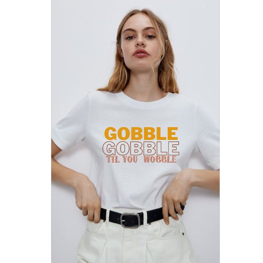 ゴブルTil You Wobble Turkey Tシャツ