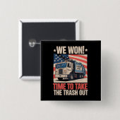 ゴミを捨てる時間ができました トランプ 47 缶バッジ (正面&裏面)
