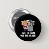 ゴミ捨てする時が来た!トランプを風刺した面白いTシャツ 缶バッジ (正面&裏面)