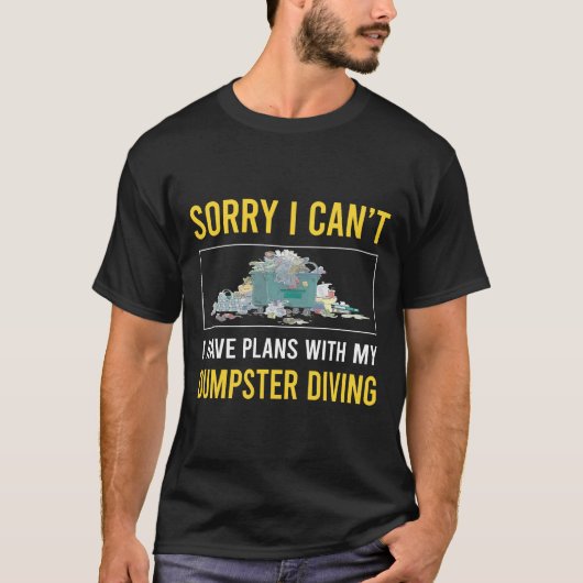 ゴミ漁りができないのが残念 Tシャツ (正面)