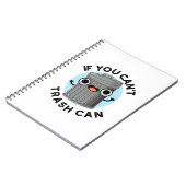 ゴミ箱にユーモアを捨てることができないなら、クソみたいな駄洒落だ。 ノートブック (左側)