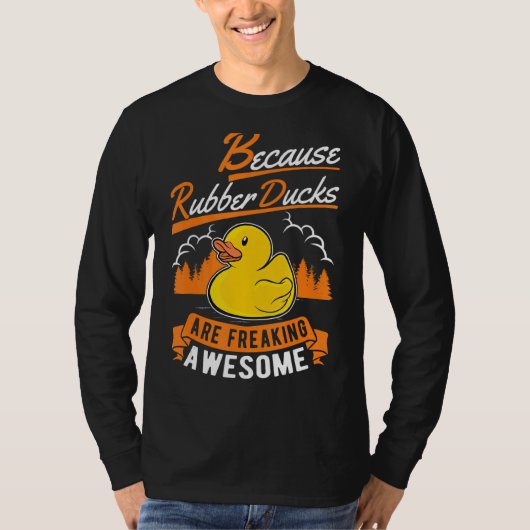ゴム製のアヒルがゴムDを素晴らし自由に使うので Tシャツ (正面)