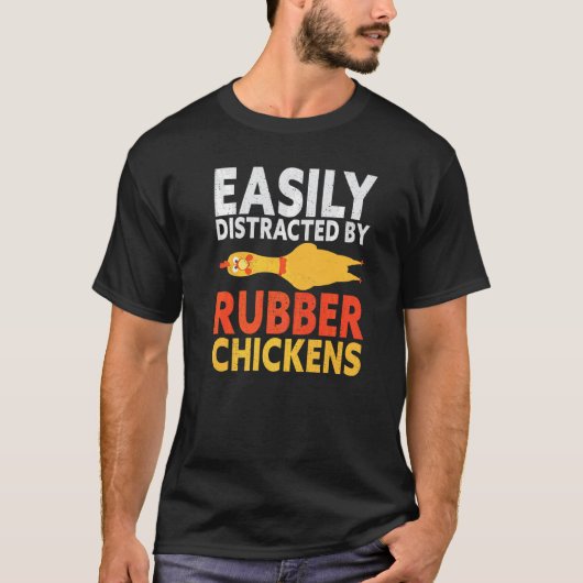 ゴム製のニワトリの大声で簡単に気が散るイエ Tシャツ (正面)