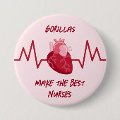 ゴリラがナースを最高の作る 缶バッジ (正面)