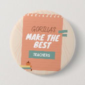 ゴリラが先生を最高の作る 缶バッジ (正面)