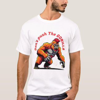 ゴリラのTシャツを押すな Tシャツ