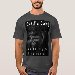ゴリラ集団ワーク懸命ステイ強いギフトアイディア Tシャツ