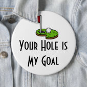 ゴルフあなたの穴はゴルフのフラグと私のゴールである 缶バッジ (インサイチュ)