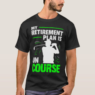 ゴルフおじいちゃんの年金生活は順調 Tシャツ