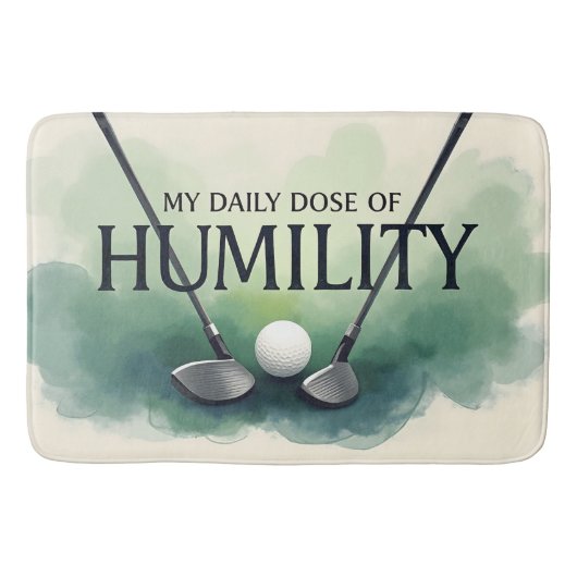 ゴルフおもしろいの毎日の謙虚さ バスマット (正面)