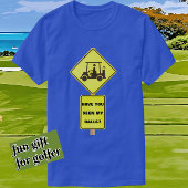 ゴルフおもしろいカートの運転手は私のボールを見た Tシャツ