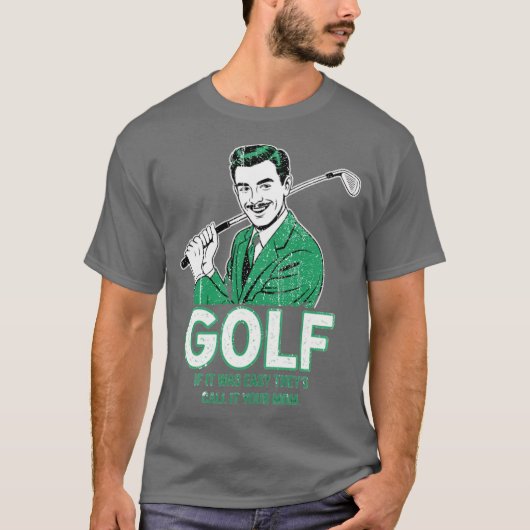 ゴルフが簡単なら Tシャツ (正面)