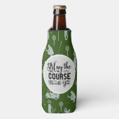 ゴルフとビールのおもしろいことわざがあなたと一緒にコースを取ることができる ボトルクーラー (ボトル正面)