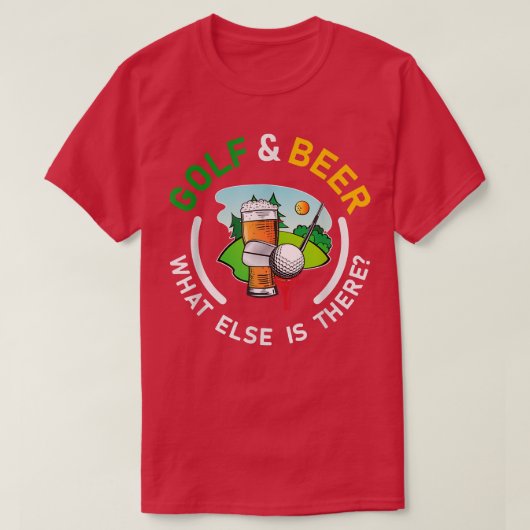 ゴルフとビール他に何がある愛のゴルフ  Tシャツ (デザイン正面)