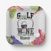 ゴルフとワインだからこそゴルファーの為にここに来たんだ ペーパープレート (正面)