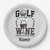 ゴルフとワインだからこそゴルファーの為にここに来たんだ ペーパープレート (正面)