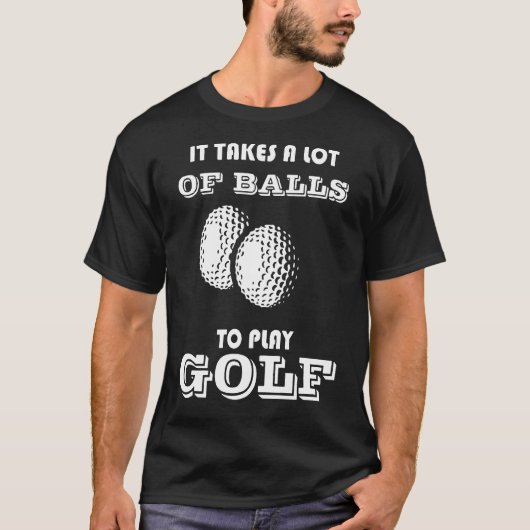 ゴルフにはたくさんのボールが遊要る Tシャツ (正面)