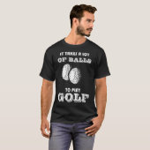 ゴルフにはたくさんのボールが遊要る Tシャツ (正面フル)